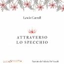 [Italian] - Attraverso lo specchio Audiobook