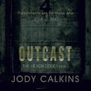 Outcast: A Young Adult Dystopian Survival Thriller Audiobook