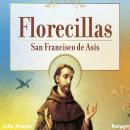[Spanish] - Florecillas San Francisco de Asís Audiobook
