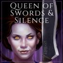 Queen of Swords and Silence Audiobook