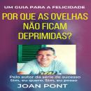 [Portuguese] - Por que as ovelhas não ficam deprimidas?: Um guia para a felicidade Audiobook