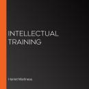 Intellectual Training Audiobook
