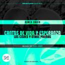 [Spanish] - Cantos de vida y esperanza: Los cisnes y otros poemas Audiobook
