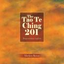 The Tao Te Ching 201: Deeper meaings, simplified Audiobook