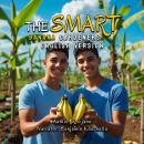 The Smart Banana Gardeners Audiobook