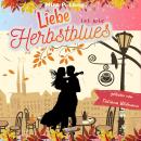 [German] - Liebe ist wie Herbstblues Audiobook