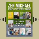 Zen Michael Stories - Super Pack 10 Stories: Discover mindfulness for beginners and ways to reduce s Audiobook