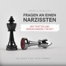 [German] - Fragen an einen Narzissten: Wie tickt er und warum handelt er so? Audiobook