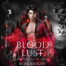 Blood Lust: A Paranormal Vampire Romance Audiobook