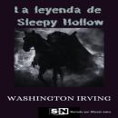 [Spanish] - La leyenda de Sleepy Hollow Audiobook