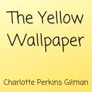The Yellow Wallpaper Audiobook