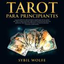 [Spanish] - Tarot Para Principiantes: La guía definitiva del verdadero significado de las cartas del Audiobook