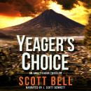 Yeager's Choice Audiobook