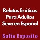 [Spanish] - Relatos Eróticos Para Adultos: Sexo en Español Audiobook