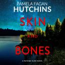 Skin and Bones: (A Patrick Flint Novel) Audiobook
