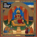 The Persian Empire Audiobook