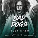 Bad Dogs Audiobook