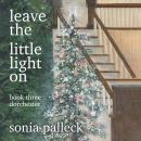 Leave the Little Light On, Book Three: Dorchester Audiobook