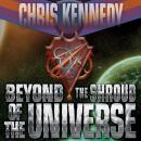 Beyond the Shroud of the Universe Audiobook