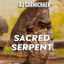 Sacred Serpent: The Ancient Naga in Hindu Mythology Audiobook