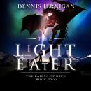 The Light Eater: The Bairns of Bren: Book Two Audiobook