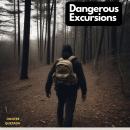 Dangerous Excursions Audiobook