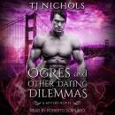 Ogres and other Dating Dilemmas Audiobook