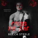 Cross the Line Audiobook