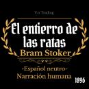 [Spanish] - El entierro de las ratas: (Español latino) Audiobook