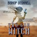 Two-Gun Witch Audiobook