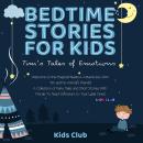 Bedtime Stories for Kids: Tim's Tales of Emotions: Welcome to the Magical Meadow Adventures with Tim Audiobook