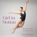 Girl in Motion Audiobook