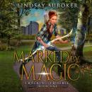 Marked by Magic Audiobook