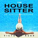 The Housesitter: Voyeur Erotica (Lesbian Erotica) Audiobook