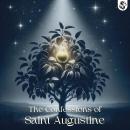 The Confessions of St. Augustine Audiobook