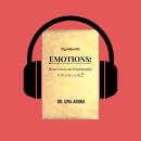 EQ+MH=PH, Emotions! How to live an Emotionally Effective Life?: EQ+MH=PH Audiobook