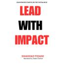 Lead With Impact Audiobook