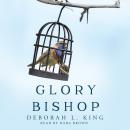 Glory Bishop Audiobook