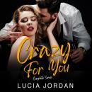 Crazy For You: Waitress Adult Romance - Complete Series Audiobook