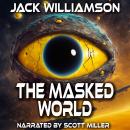 The Masked World Audiobook