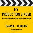 DIY Production Binder: An Easy Guide to a Successful Production Audiobook