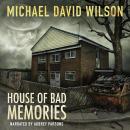 House of Bad Memories Audiobook