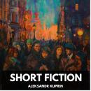Short Fiction (Unabridged) Audiobook