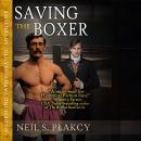 Saving the Boxer: An Ormond Yard Romantic Adventure Audiobook
