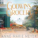 Godwin's Grocery Audiobook