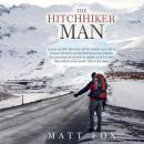 The Hitchhiker Man Audiobook