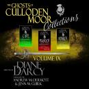 The Ghosts of Culloden Moor Collections Volume 9 Audiobook