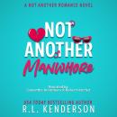 Not Another Manwhore Audiobook
