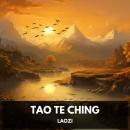 Tao Te Ching (Unabridged) Audiobook