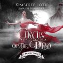 The Circus of the Dead: Book 2 Audiobook